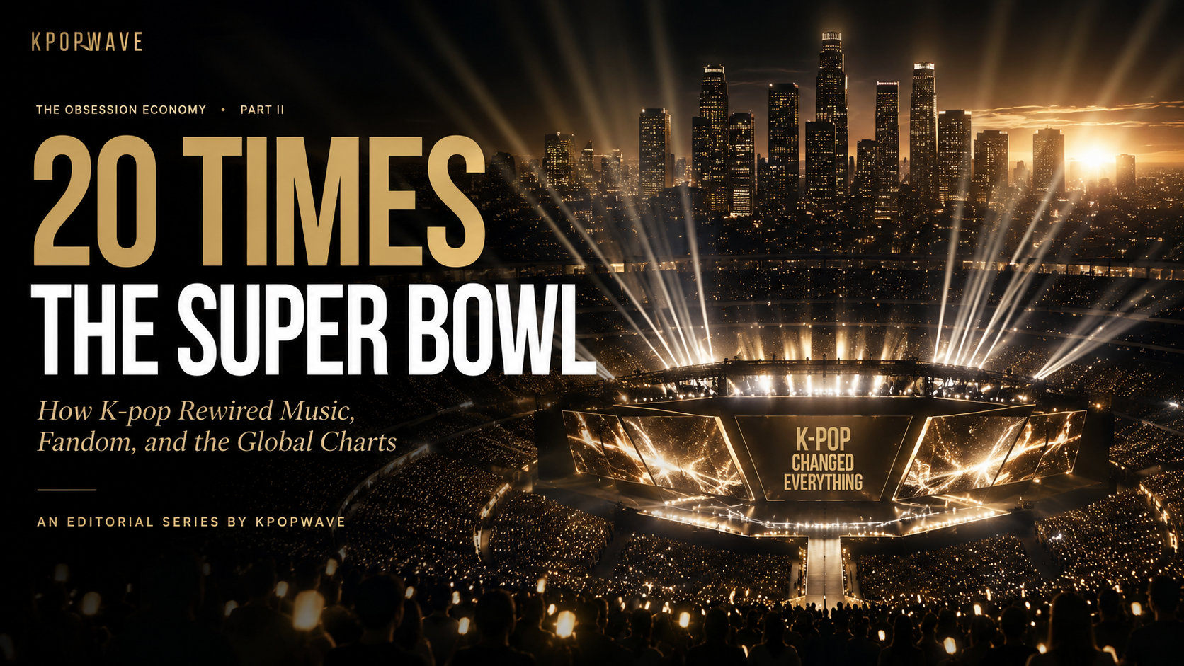 20× The Super Bowl